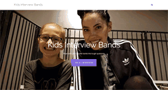 Desktop Screenshot of kidsinterviewbands.com